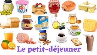 Le petitdéjeuner ☕️ 🍞 🥖 🥐 Apprendre le vocabulaire de petitdéjeuner facilement [upl. by Blasius]