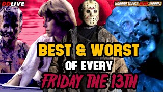 DDLive 126 The BEST amp WORST of every FRIDAY the 13th Movie [upl. by Onida385]