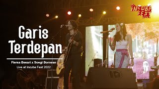 Fiersa Besari x Soegi Bornean quotGaris Terdepanquot Live at Incuba Fest 2022 [upl. by Nylarak]