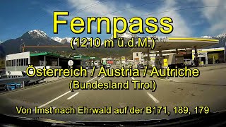 Fernpass – Von Imst nach Ehrwald – Österreich Tirol– Komplett Full length  Echtzeit Real time [upl. by See381]