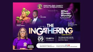 When Women Worship 16  THE INGATHERING LIVE [upl. by Lesko]