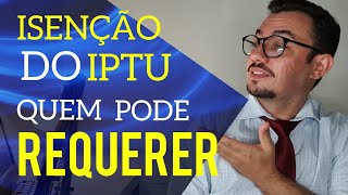 ISENÇÃO DO IPTU SAIBA COMO DESCOBRIR SE VOCÊ TEM DIREITO TEM MAIS DE 60 ANOS SAIBA COMO REQUERER [upl. by Ynnek592]