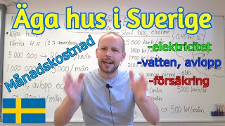 Äga hus i Sverige Hur mycket kostar det SFI [upl. by Egiap]