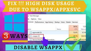 How to disable wsappx and stop its high CPUDisk usage Windows 10 [upl. by Hodosh]