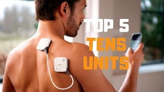 Best Tens Unit in 2019  Top 5 Tens Units Review [upl. by Adnotal]