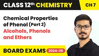 Chemical Properties of Phenol Part 2  Alcohols Phenols and Ethers  Class 12 Chemistry Chapter 7 [upl. by Asilrac]