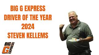 BIG G EXPRESS DRIVER OF THE YEAR 2024 STEVEN KELLEMS [upl. by Shantha]