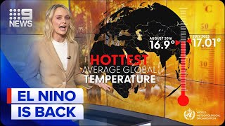 El Nino has arrived as a warm dry change is set to sweep across Australia  9 News Australia [upl. by Clover]