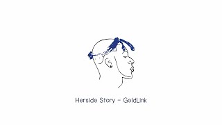 Herside Story  GoldLink 가사  해석 [upl. by Atikal]