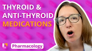 Thyroid and AntiThyroid Medications  Pharmacology  Endocrine System  LevelUpRN [upl. by Queridas492]