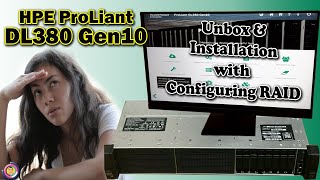 HPE ProLiant DL380 Gen10 Server  Unbox  Raid configure  windows server 2019 Installation [upl. by Ayek]