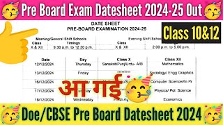 🥳आ गई Pre board exam date 202425 class 10amp12pre board exam datesheet 2024 cbsedoe datesheet 2024 [upl. by Adnylem618]