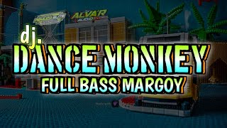 DJ dance monkey full bass pargoy✓jingle ALVAR feat PEMUDA ELIT OFFICIAL [upl. by Aliahs776]