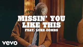 Post Malone  Missin’ You Like This Lyric Video ft Luke Combs [upl. by Ocinemod]