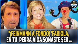 quot¡FEINMANN A FONDO FABIOLA EN TU PERRA VIDA SOÑASTE SER PRIMERA DAMA [upl. by Anez]