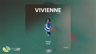 Prince Aimé  Vivienne Official Audio [upl. by Drona]