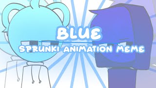 BLUE  SPRUNKI ANIMATION MEME  NOT A SHIP  FT Sky and Jevin [upl. by Hayikaz]