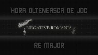 Hora Olteneasca de Joc Re Major pentru studiu  Negative Romania [upl. by Stuckey]