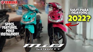 Yamaha Mio Sporty  Sulit paba ngayong 2022 Price specs features instalment Walkthrough Review [upl. by Carlton]