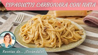 ESPAGUETIS A LA CARBONARA CON NATA la versión más cremosa [upl. by Aenet]