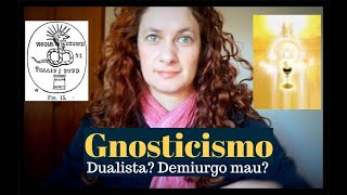 Gnosticismo No que os gnósticos acreditavam [upl. by Hazen77]