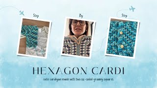 Crochet a Hexagon cardigan step by step any size [upl. by Halyahs]