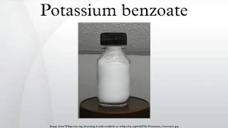 Potassium benzoate [upl. by Harry]