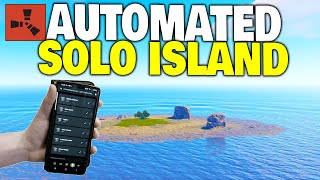 I Built a Fully Automated Island in Rust as a Solo [upl. by Yekcaj]