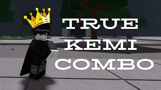 True 100 Kemi Combo  TSB PATCHED [upl. by Richy]