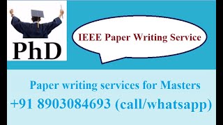 91 8903084693callwhatsappIndustry Best IEEE Paper Writing Services Best Service for all Domains [upl. by Edette]