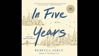 In Five Years A Novel by Rebecca Serle [upl. by Edouard745]