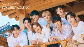 NACIFIC Summer Vacation with Stray Kids 🌿 [upl. by Oludoet179]