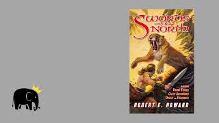 PW Reads Swords of the North by Robert E Howard [upl. by Diena]