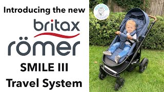 Introducing The Britax Smile III Travel System [upl. by Ogden575]