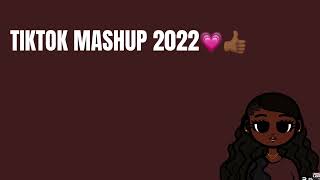 TikTok mashup 2022🧸💗 [upl. by Pandora]