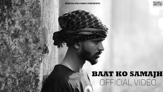 MINTA  BAAT KO SAMAJH  prod  MEMAX   BANTAI RECORDS  OFFICIAL MUSIC VIDEO [upl. by Stearne]