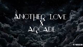 Another Love X Arcade Mahsup Tom Odell and Duncan Laurence [upl. by Nomrah]