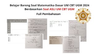 Soal Matematika Dasar UM CBT UGM 2024  Belajar Bareng UM CBT UGM  Part 1 [upl. by Ahsimek]