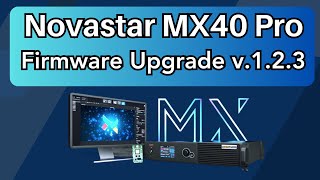 Novastar MX40 Upgrade firmware [upl. by Errised]