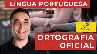 ORTOGRAFIA OFICIAL  LÍNGUA PORTUGUESA  CARTEIRO 2024  CORREIOS  IBFC [upl. by Aloz654]