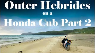 Outer Hebrides on Honda Cub Part 2  Ullapool and the Isle of Lewis  SCOTLAND MOTORCYCLE ADVENTURE [upl. by Sul]