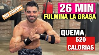 Rutina Hiit Para Adelgazar 26 MIN Cardio Hiit Fulmina La Grasa En Casa [upl. by Aretse]