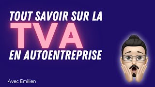 Quand déclarer sa TVA en autoentrepreneur [upl. by Ilac]