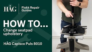 How to change the seatpad upholstery  HÅG Capisco Puls 8010  Flokk Repair Guide [upl. by Magbie]