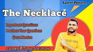 The Necklace Important Questions  Previous Year Questions  English Class 10 Main Points [upl. by Aziar277]