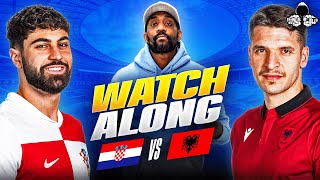 Croatia vs Albania LIVE  UEFA Euro 2024 Watch Along and Highlights with RANTS [upl. by Adnohsal]