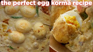 The Perfect Egg Korma Recipe  Authentic amp EasytoFollow Steps [upl. by Berte]