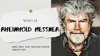 Reinhold Messner The Legend Who Conquered Everest and Beyond  A Life of Adventure amp Legacy [upl. by Mariande]