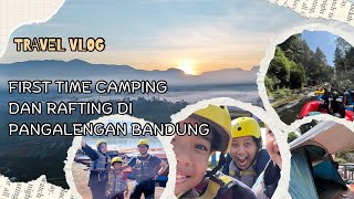 FIRST TIME CAMPING amp RAFTING WISHTLER RIVERSIDE RESORT PANGALENGAN BANDUNG [upl. by Malissia584]