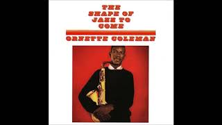 Ornette Coleman The Shape Of Jazz To Come [upl. by Obla]